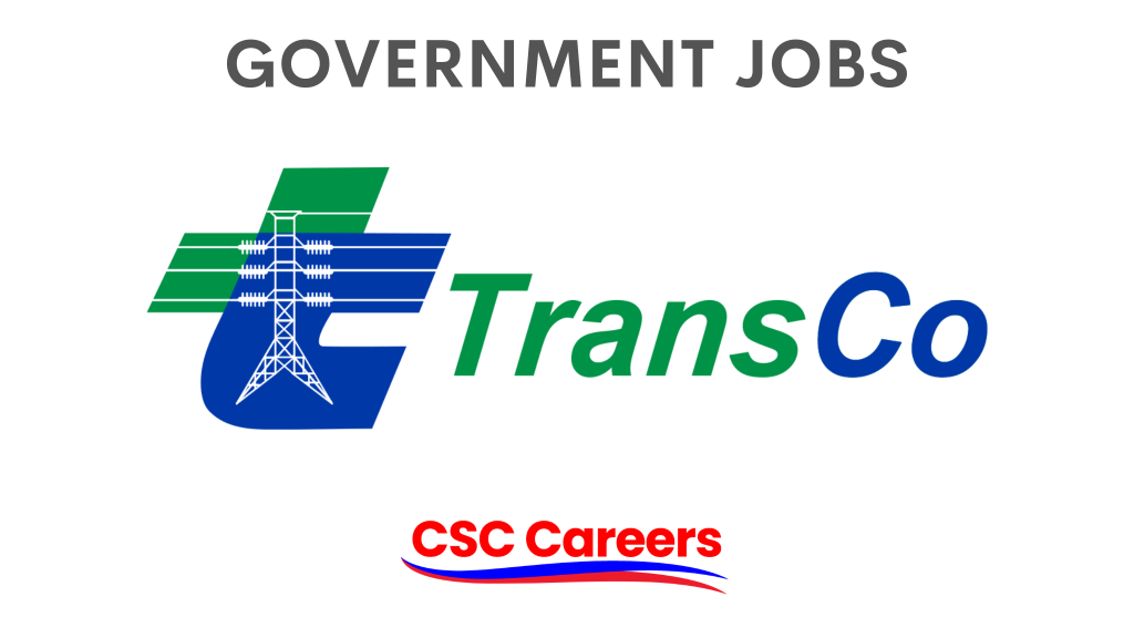 National Transmission Corporation (TransCo) Careers Philippine Careers Philippine Government Jobs CSC Careers CSC Job Portal CSC Job Applications Civil Service Commission
